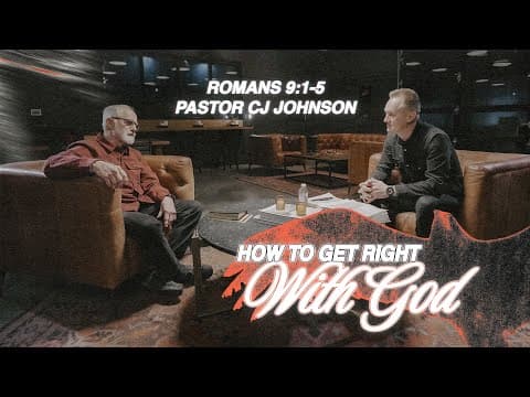 Video preview for How To Get Right With God | Romans 9:1-5 | Pastor CJ Johnson