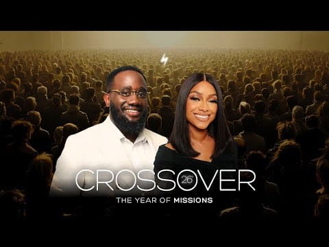 Video preview for Crossover 2026: The Year of Missions
