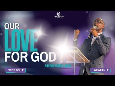 Video preview for Our Love for God