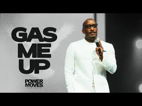 Video preview for Gas Me Up // Power Moves // Dr. Dharius Daniels