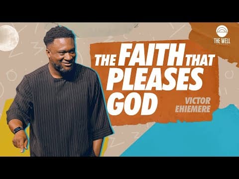 Video preview for The Faith That Pleases God