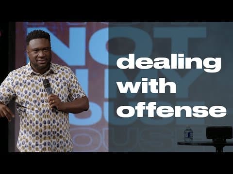 Video preview for Dealing with Offense | Not In My House