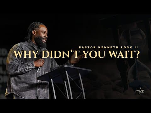 Video preview for Why Didn't You Wait?
