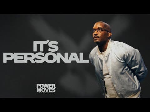 Video preview for It's Personal // Power Moves Part. 2