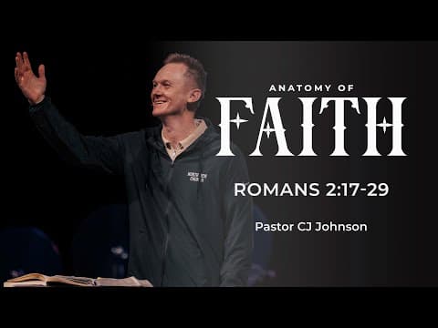 Video preview for Anatomy of Faith | Romans 2:17-29
