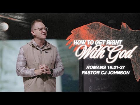 Video preview for How To Get Right With God | Romans 16:25-27