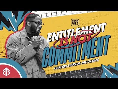 Video preview for Courage to Commit // Entitlement is Not Commitment