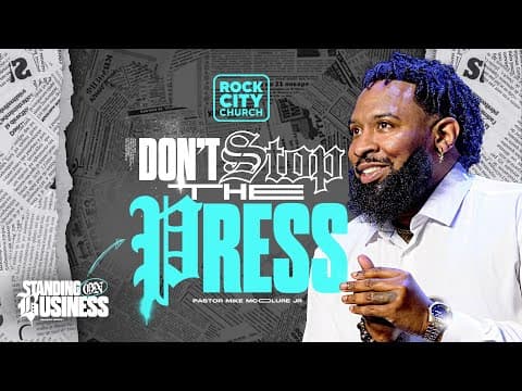 Video preview for Standing On Business/ Don't Stop The Press/ Pastor Mike McClure, Jr.