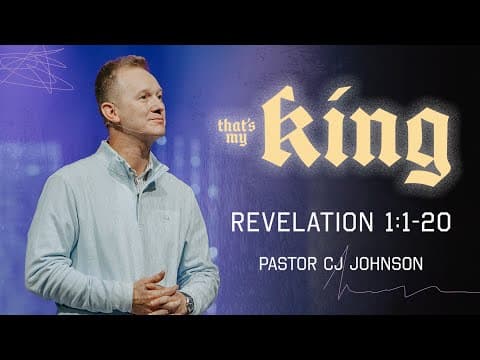 Video preview for That's My King | Revelation 1:1-20