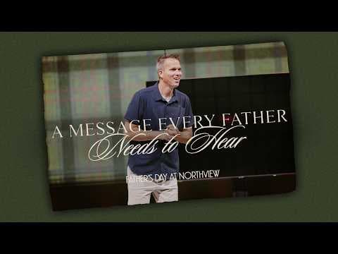 Video preview for Four Habits That Build a Legacy of Faith | Father's Day 2026 | Pastor Kurt Brodbeck
