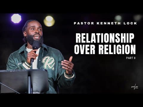 Video preview for Relationship Over Religion - Part Two