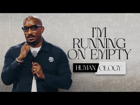 Video preview for I'm Running on Empty // Human-ology Part 5