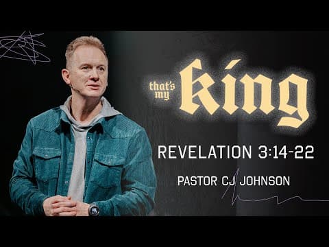 Video preview for That's My King | Revelation 3:14-22