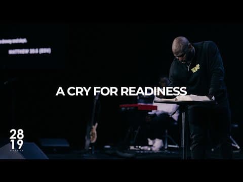 Video preview for ENTRY & END TIMES | A Cry For Readiness | Matthew 25:1-13
