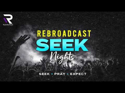 Video preview for Seek Night: Prayer for Fresh Fire, Endurance, and God's Promises