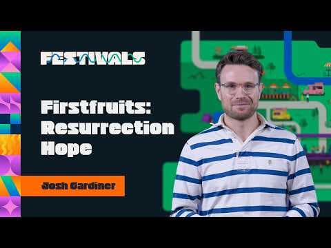 Video preview for Festivals: Firstfruits: Resurrection Hope