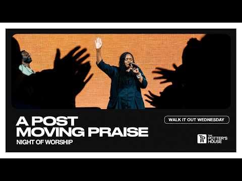 Video preview for Walk It Out Wednesday: A Post Moving Praise