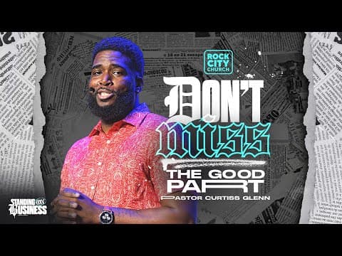 Video preview for Don't Miss the Good Part