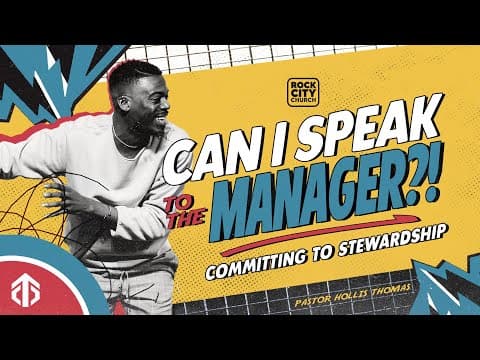 Video preview for Can I Speak to the Manager? / Committing to Stewardship / Courage to Commit