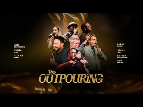 Video preview for The Outpouring Conference - Day 3 - Evening Session