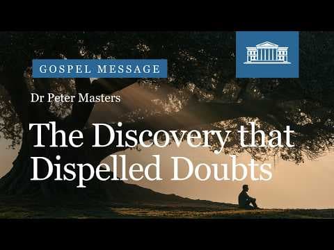 Video preview for The Discovery that Dispelled Doubts