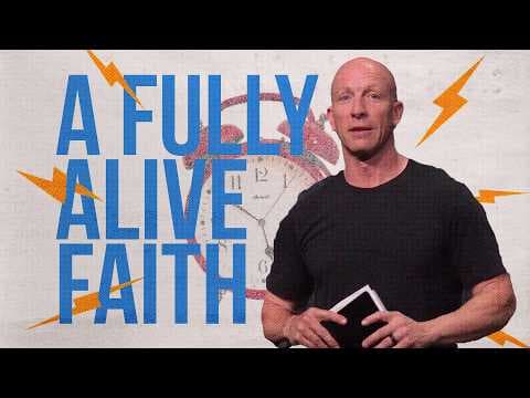 Video preview for A Fully Alive Faith | Wake Up