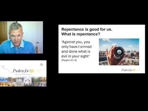 Video preview for Repentance is Good for Us: A Study of Psalm 51