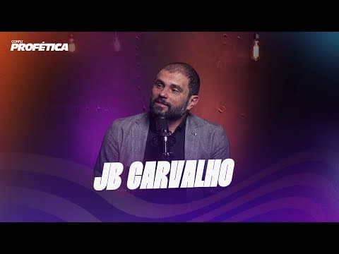Video preview for JB CARVALHO - CONFERÊNCIA PROFÉTICA 2024