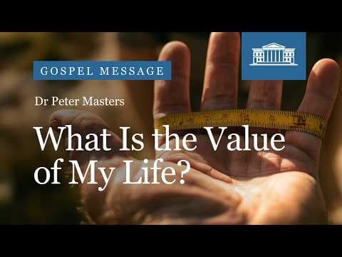 Video preview for What Is the Value of My Life?