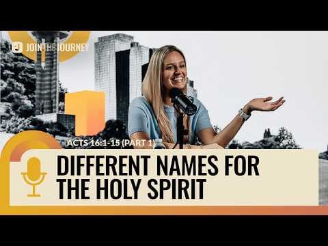 Video preview for Names of the Holy Spirit | Acts 16:1-15 (Part 1)