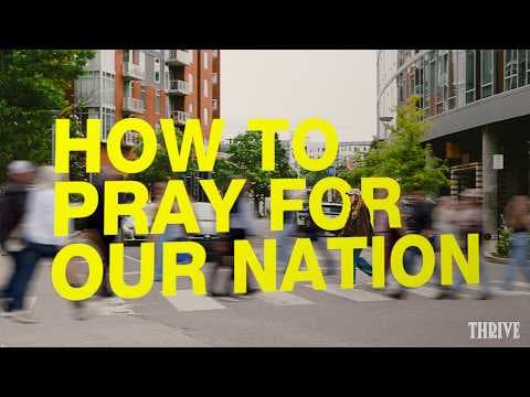 Video preview for How to Pray for Our Nation