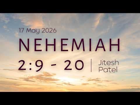 Video preview for Nehemiah 2:9-20 | Jitesh Patel