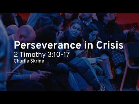 Video preview for Perseverance in Crisis