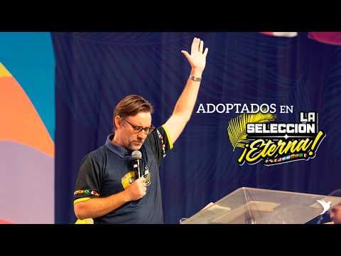 Video preview for Adoptados en la Selección Eterna