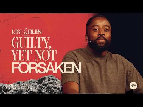 Video preview for Guilty, Yet Not Forsaken