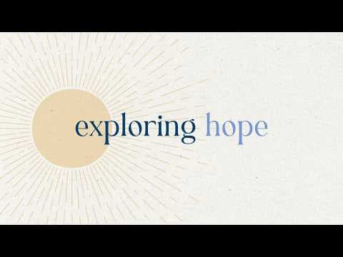 Video preview for Festival of Hope 2026 1: Exploring Hope
