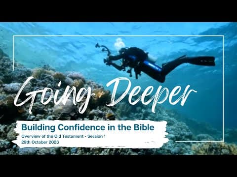 Video preview for Going Deeper - Session 1: An Overview of the Old Testament