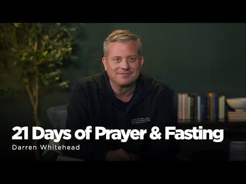 Video preview for 21 Days of Prayer and Fasting